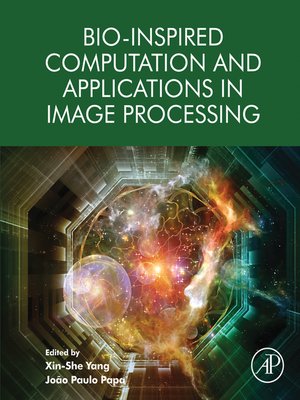 cover image of Bio-Inspired Computation and Applications in Image Processing